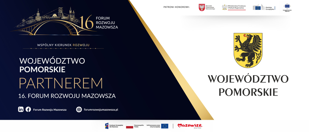 Grafika stanowiąca plakat informacyjny. Na grafice widnieje herb województwa oraz napisy: "Województwo Pomorskie", oraz "JESTEM PARTNEREM 16. FORUM ROZWOJU MAZOWSZA